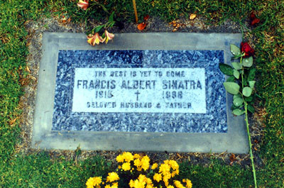 Frank Sinatra is buried in a modest grave in Palm Springs, California. True to his style, he was buried with a bottle of Jack Daniels and a pack of cigarettes.