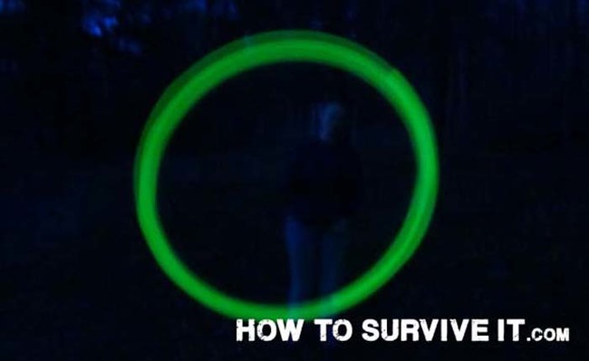 If you're in the woods at night, make sure everyone in your party has a glow stick to use as a signal in case someone gets separated.