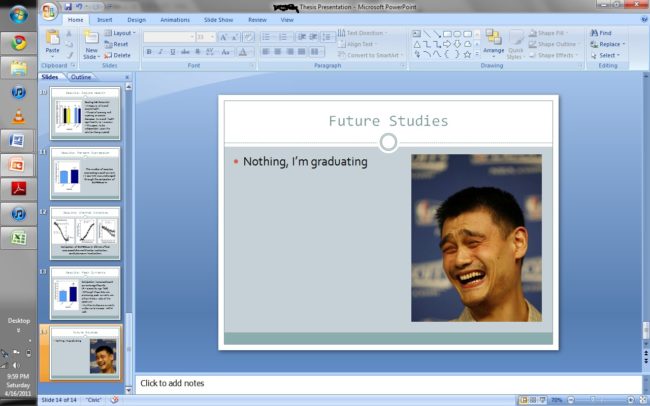 "Last slide of my thesis presentation, wish me luck."