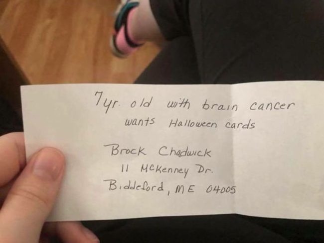 If you want to send him something special, his address is below. So far, they've received more than 30 cards and a few packages with candy and other Halloween treats. 