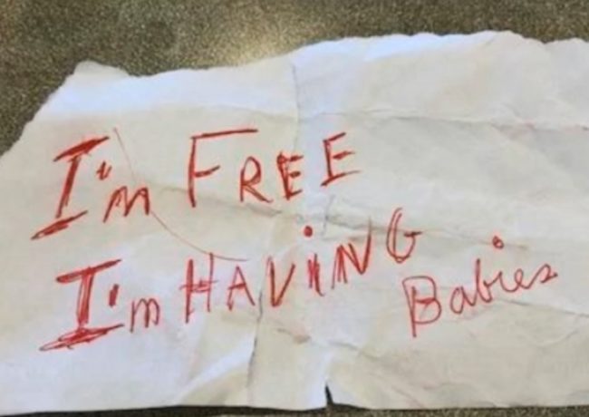 The note reads, "I'm free I'm having babies."