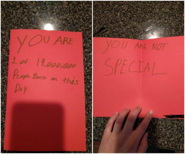 Way to make them feel special on their birthday, kiddo.