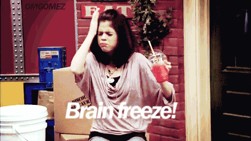 9. If you get brain freeze, put your tongue on the roof of your mouth. This will help warm up your soft palate.